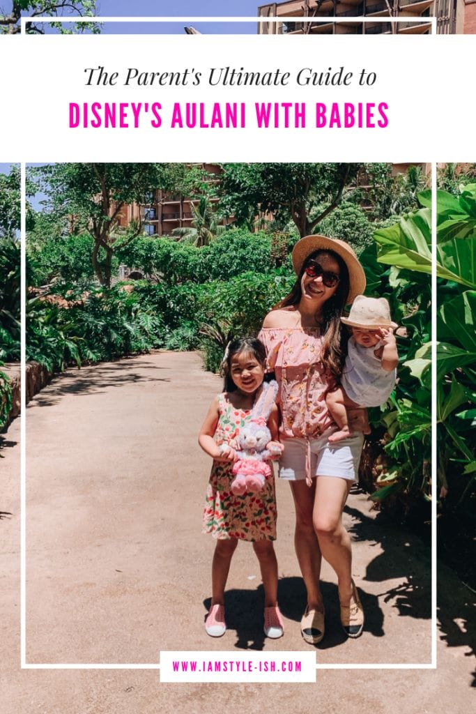The ultimate guide to Disney Aulani with babies