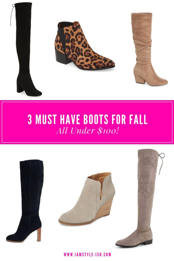 3 Must Have Boots For Fall - All Under $100!
