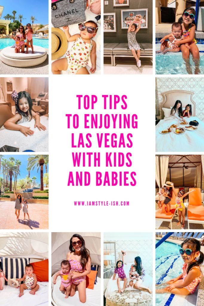 Top Tips to enjoying Las Vegas with Kids and Babies