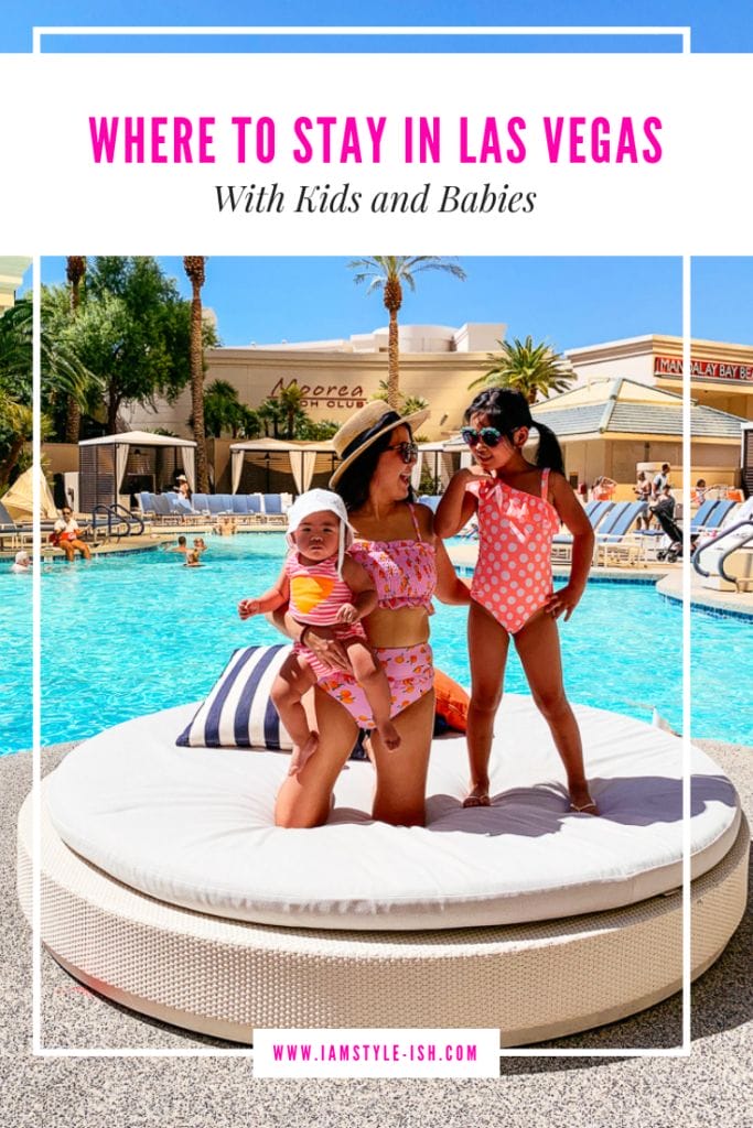 Where to stay in Las Vegas with Kids and Babies