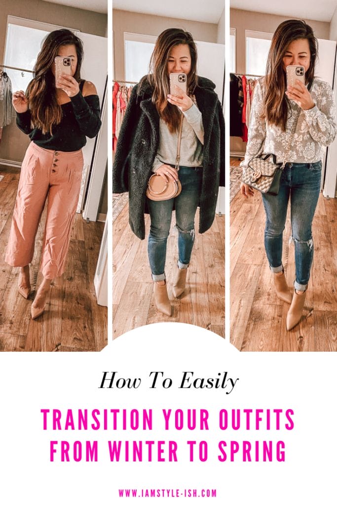 EASY WAYS TO TRANSITION YOUR OUTFITS FROM WINTER TO SPRING
