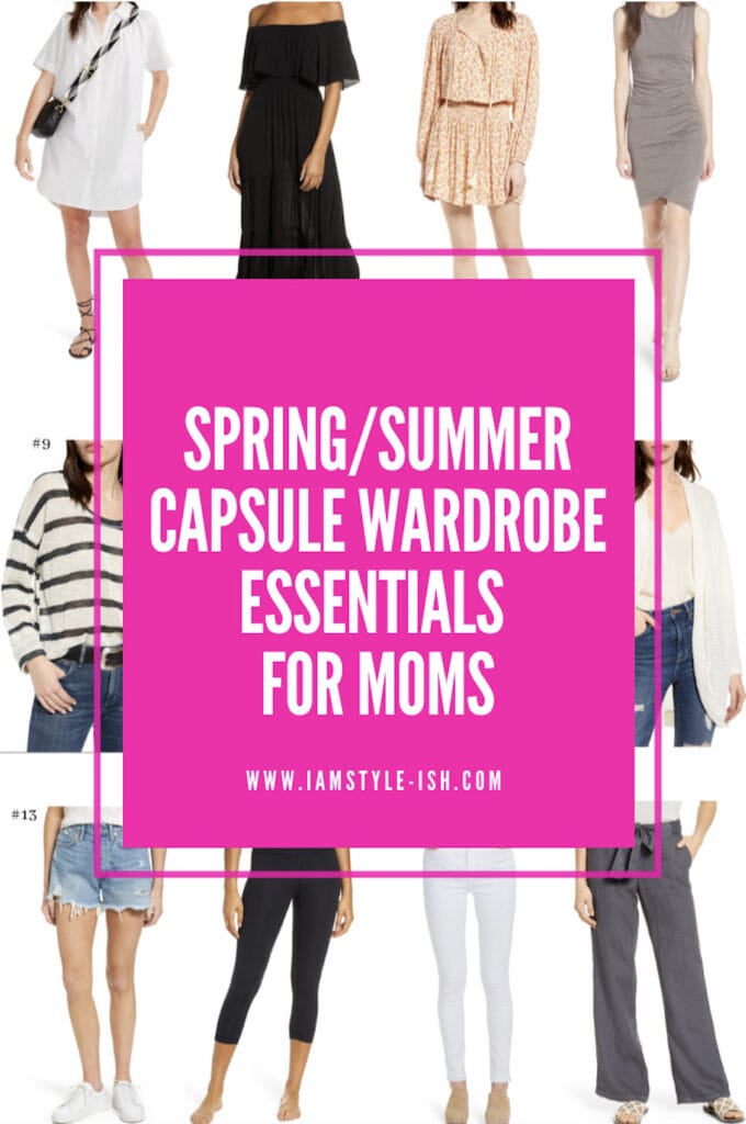 SPRING/SUMMER capsule wardrobe essentials for moms