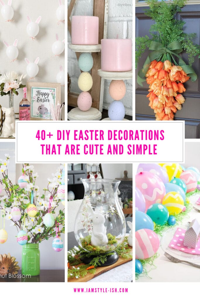 40+ Cute and Simple DIY Easter Decorations