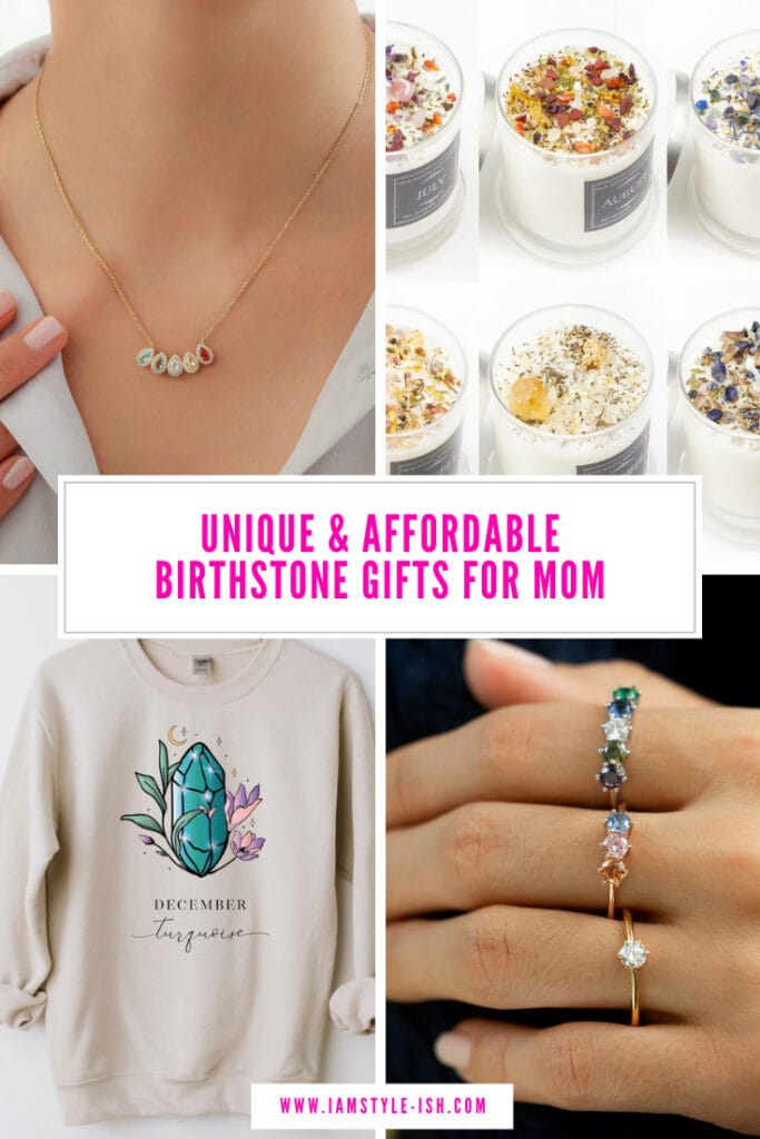 Unique and Affordable Birthstone Gifts for Mom