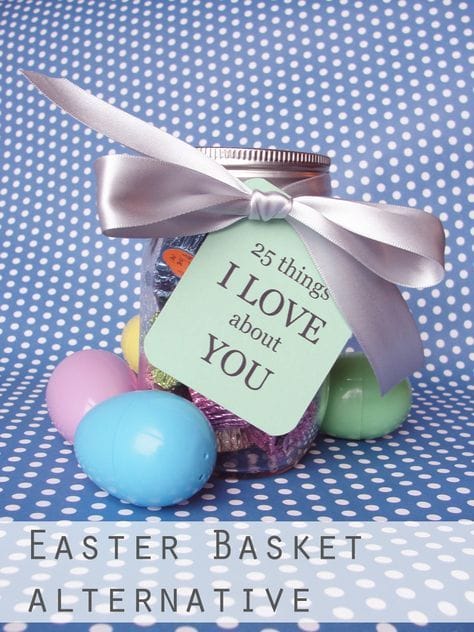 25 Things I Love About You - Alternative Easter Basket Idea for Husband or Significant Other