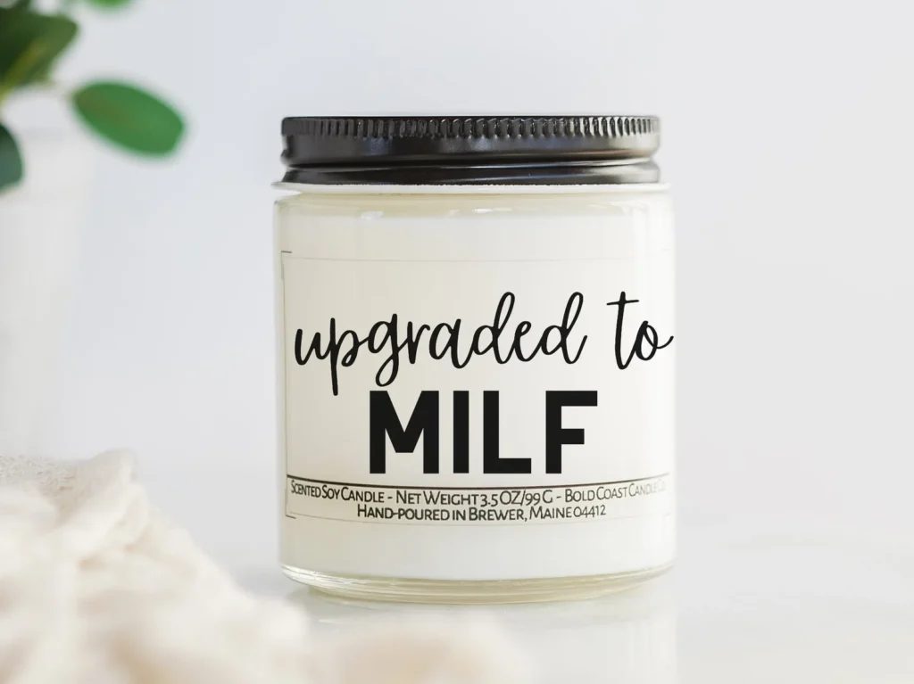 Upgraded to MILF Candle