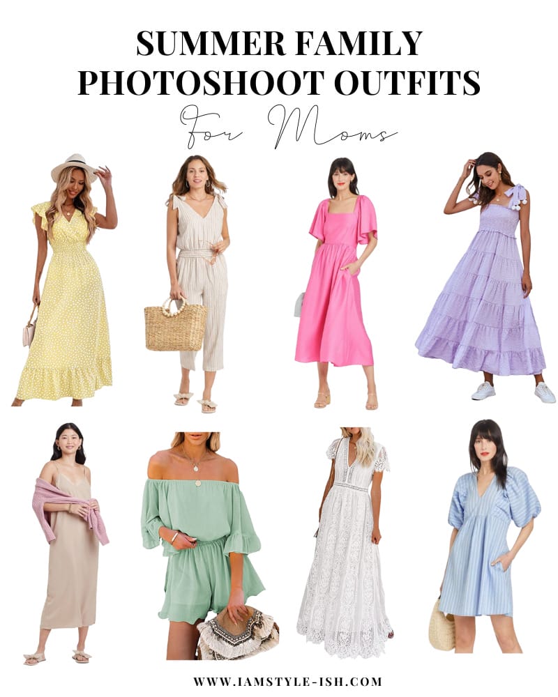 summer family photoshoot outfits for  moms