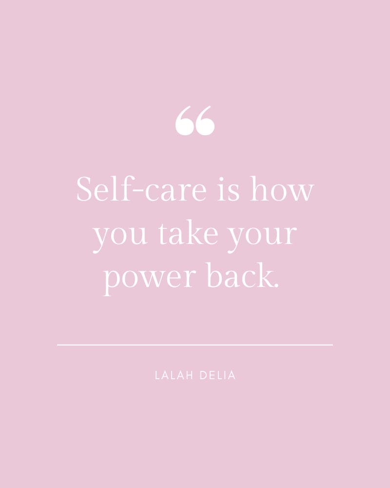 self-care is how you take your power back quote
