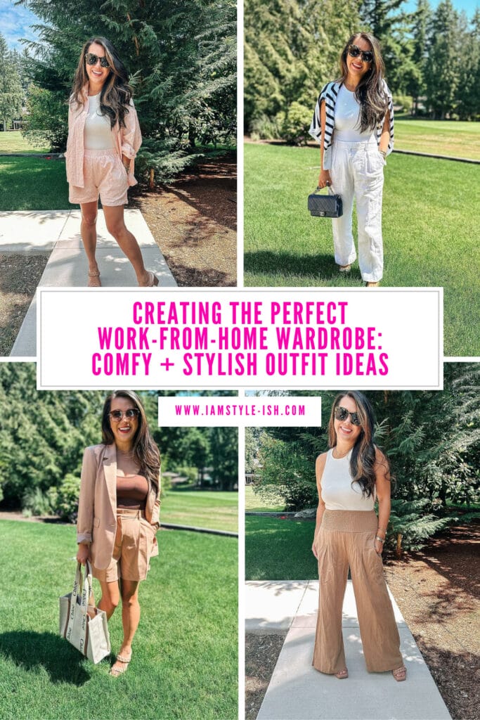 CREATING THE PERFECT WORK-FROM-HOME WARDROBE: COMFY AND STYLISH OUTFIT IDEAS
