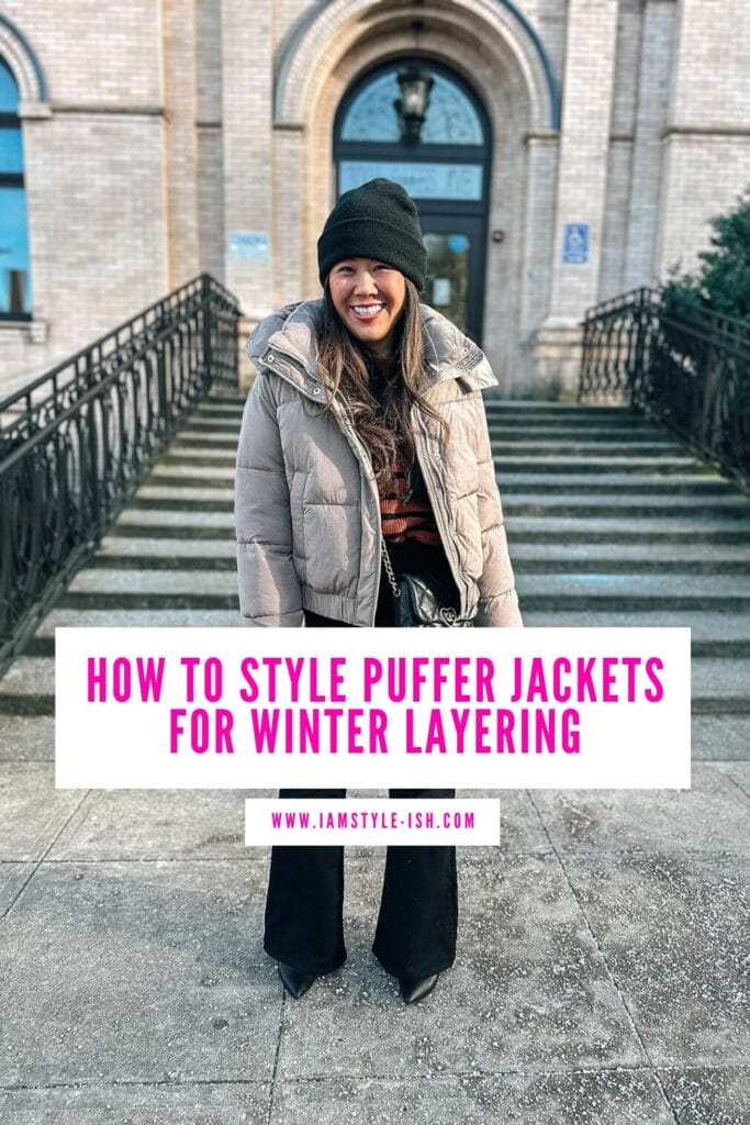 How to style puffer jackets for winter layering