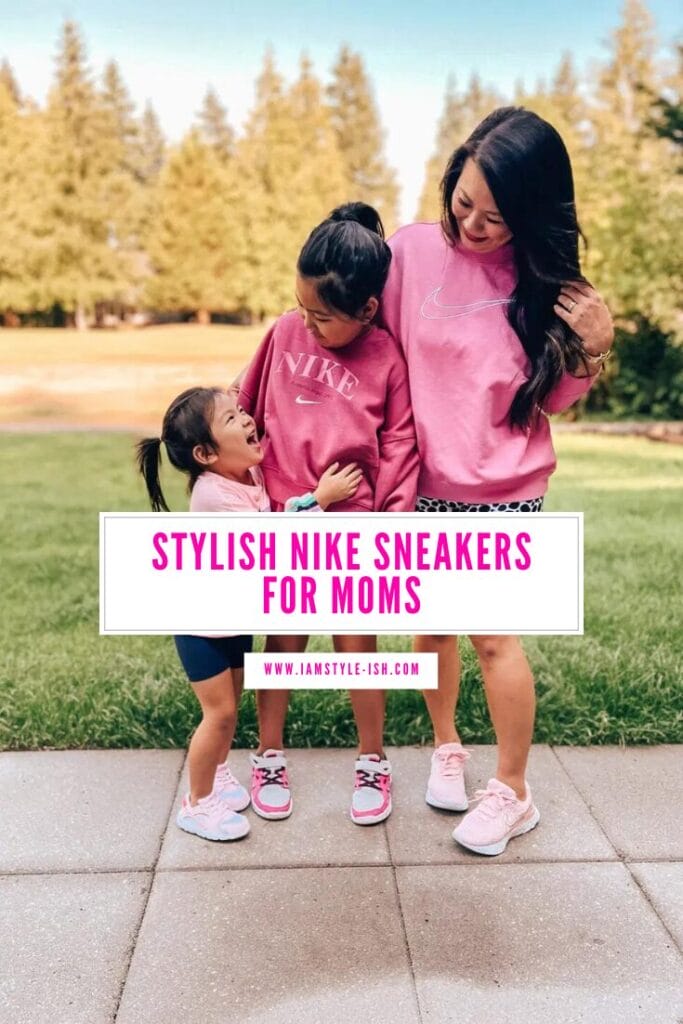 STYLISH NIKE SNEAKERS FOR MOMS